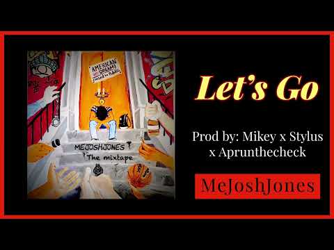 Let's Go -  MeJoshJones
