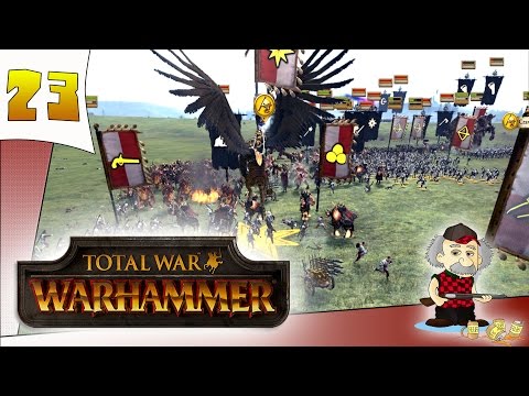 KARL FRANZ VS ARCHAON THE EVERCHOSEN! - Total War WARHAMMER Gameplay Part 23 - THE EMPIRE Gameplay
