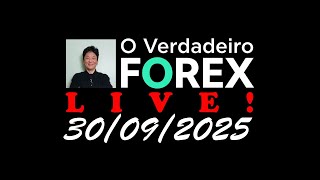 30/09/2025 - Scalp & Day Trade ao Vivo - O Verdadeiro Forex Live!