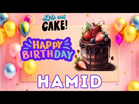 Happy Birthday Hamid, Birthday of Hamid, Best Birthday Wishes