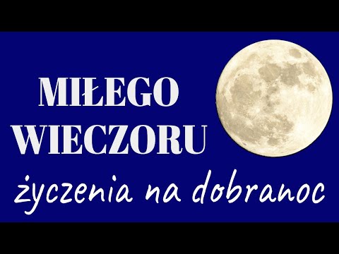 Miłego wieczoru 🍀💖🌼 życzenia na dobranoc 🍀💖🌼 relaks przed zaśnięciem 🍀💖🌼 pięknych snów