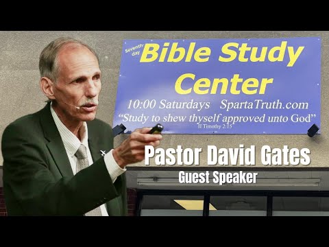 Pastor David Gates LIVE at Seventh-day Bible Study Center