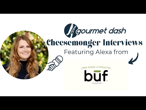 Cheesemonger Interviews- Buf Creamery