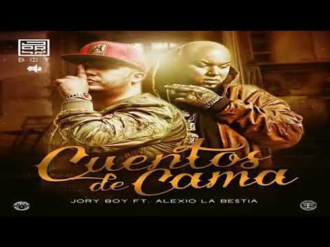 Jory Boy Ft Alexio Cuentos de cama