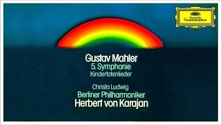 Gustav Mahler - Kindertotenlieder | Christa Ludwig, Herbert von Karajan
