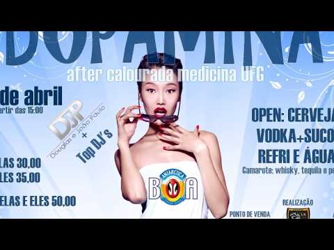 DOMINGO 14 DE ABRIL | DOPAMINA | AFTER CALOURADA MEDICINA UFG | DUNAS VILLAGE