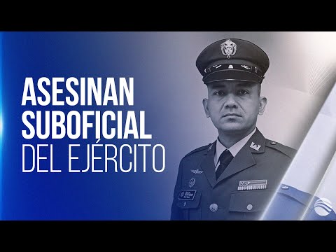 Asesinan militar durante operación contra explosivos en Antioquia