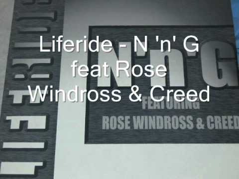 Life ride - N 'n' G feat Rose Windross & Creed