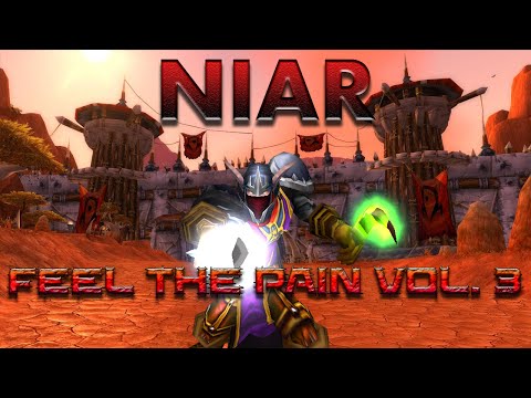 Niar - Feel the Pain Volume 3 - 60 Night Elf Rogue PVP