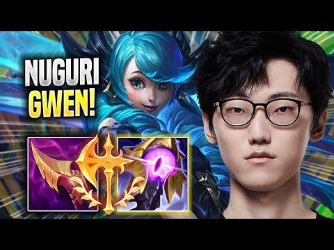 NUGURI PLAYS GWEN WITH NEW BUFFS! - Nuguri Plays Gwen TOP vs Kennen! | Season 2022