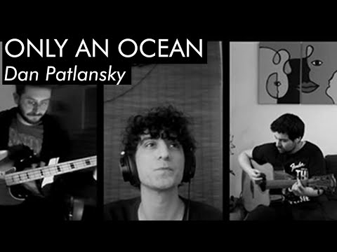 Uluç Algan / Uğur Bozdağ / Mert Denktaş - Only An Ocean (Dan Patlansky Acoustic Cover)