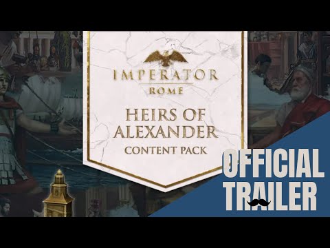 Imperator Rome Heirs of Alexander Content Pack Trailer | PC (Steam)