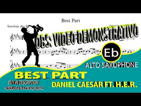 Best Part - Daniel Caesar ft. H.E.R. (Alto Saxophone Eb  Sheet Music video)
