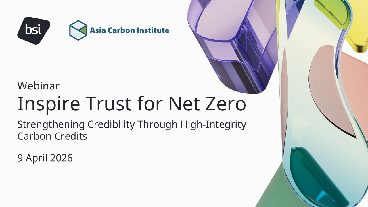 Inspire Trust for Net Zero: Strengthening Credibility Through High-Integrity Carbon Credits