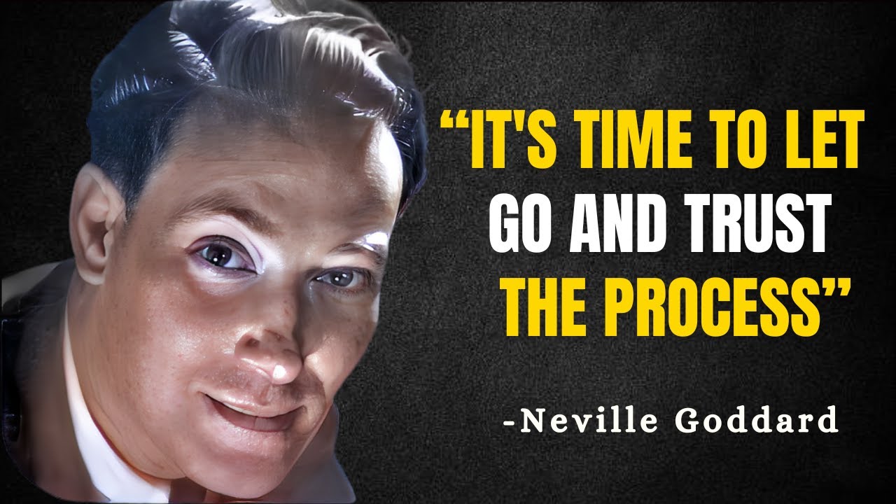 If You See This Message, It's Time to Let Go and TRUST the Process - Neville Goddard Motivation