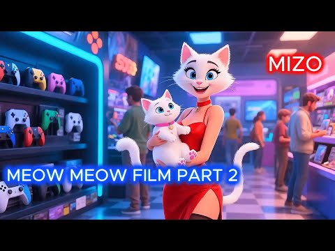 MEOW MEOW FILM PART 2 MIZO CARTOON  HMUHNAWM LUTUK  #meow #mizocartoon #mizofilm