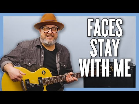 Faces Stay With Me Guitar Lesson + Tutorial