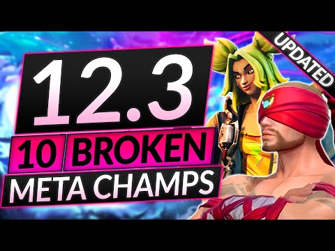 NEW UPDATED 10 BROKEN MAINS in Patch 12.3 - Best Champions Tier List - LoL Guide