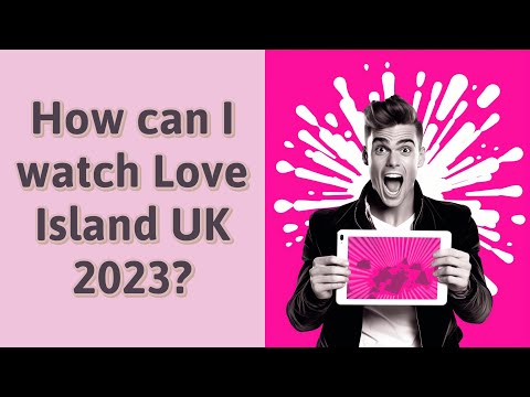 How can I watch Love Island UK 2023