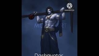 The Dashavatara are the ten primary avatars of Vishnu, a principal Hindu god.