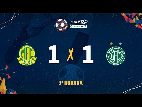 Mirassol 1 x 1 Guarani- 3ª rodada do Paulistão Sicredi 2020