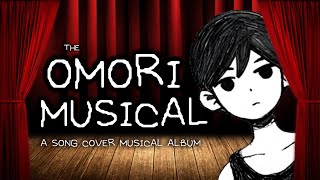 OMORI: A SONG COVER MUSICAL