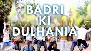 Badri Ki Dulhania|Bollywood Dance|Holi Special|Badrinath Ki Dulhania|Varun and Alia