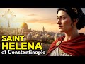 Saint HELENA The Woman Who Found The True Cross On Golgotha Hill In Jerusalem