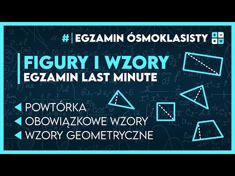 WSZYSTKIE FIGURY I WZORY 📐 Kompletne przypomnienie! ✅️ | Egzamin Ósmoklasisty 2026