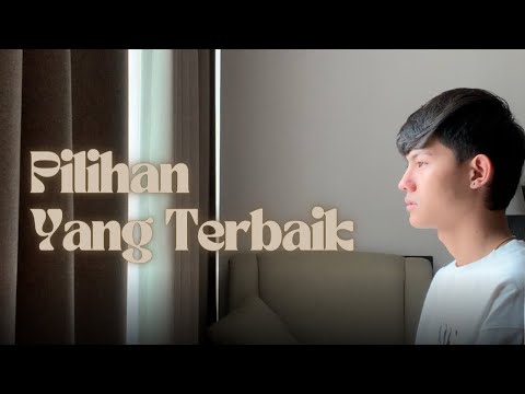 Pilihan Yang Terbaik - Ziva Magnolya (cover by Auw Genta)