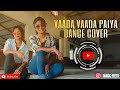 Vaada Vaada Paiya Dance Cover Tamil Movie Kacheri Arambam Lakshmi Ajith Surya Murali