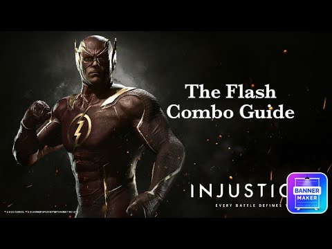 Injustice 2 - The Flash Combo Guide