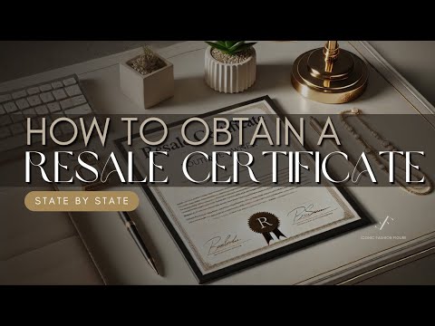 , title : 'How to Get A Resale Certificate to Buy Wholesale | How to Get A Seller's Permit'