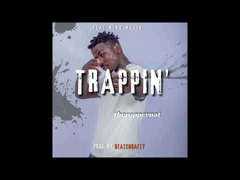therappernat - "Trappin" [Audio]