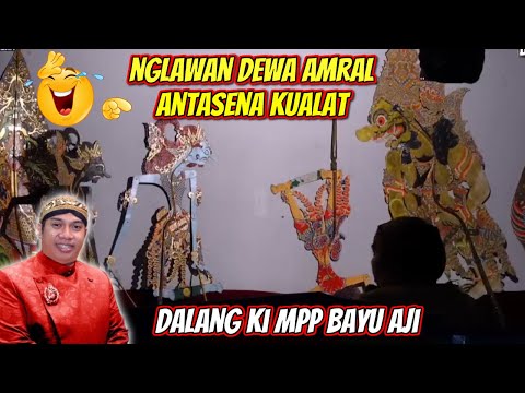 Antasena Kuwalat Dalang Ki Mpp Bayu Aji