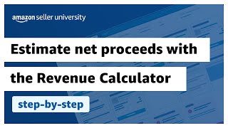 Estimate net proceeds with the Revenue Calculator