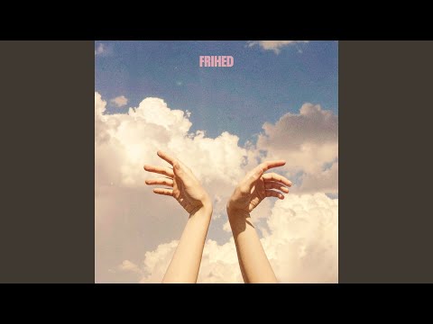 Video thumbnail for Frihed