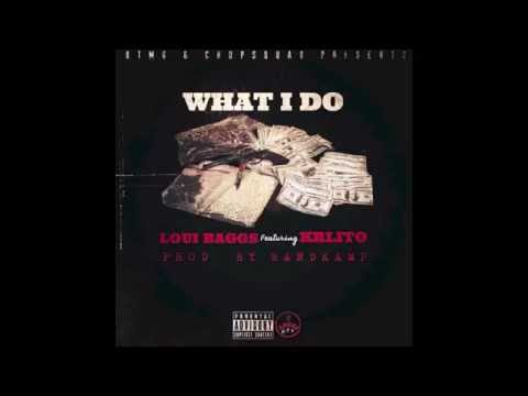 Loui Baggs feat Krlito G - What I Do (Prod By BandKamp)
