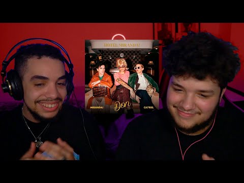 LA COLLAB QUE NO SABIAMOS QUE NECESITABAMOS🤯🤯 | Miranda!, CA7RIEL - Don (Official Video) | Reacción