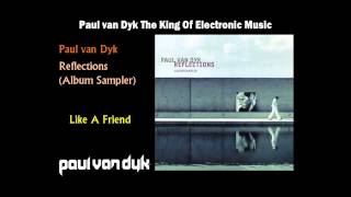 Paul van Dyk - &#39;Like A Friend&#39;