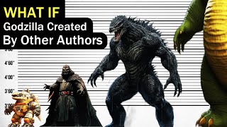 WHAT IF Godzilla Was Created By Other Authors. Let's Compare IT!