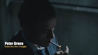 Peter Green - Gotta See Her Tonight