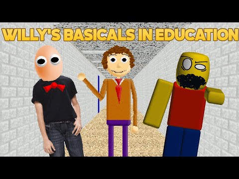Billy 2023 | Willy's Basicals in Education  [Baldi's Basics Mod]