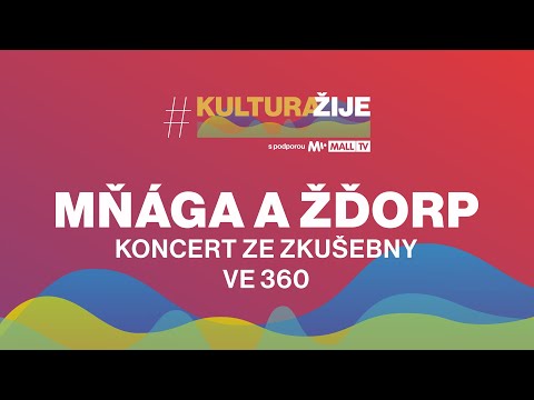 Mňága a Žďorp ONLINE koncert (Official 360 video) | #kulturažije | Fameplay