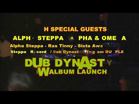 Alpha Steppa Dub Dynasty Album Launch @ The Secret Venue, London E17. Sat 2nd November 2019.