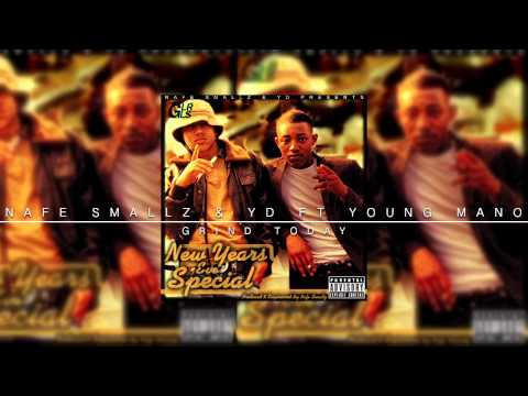 9. Nafe Smallz & YD Ft Young Mano - Grind Today