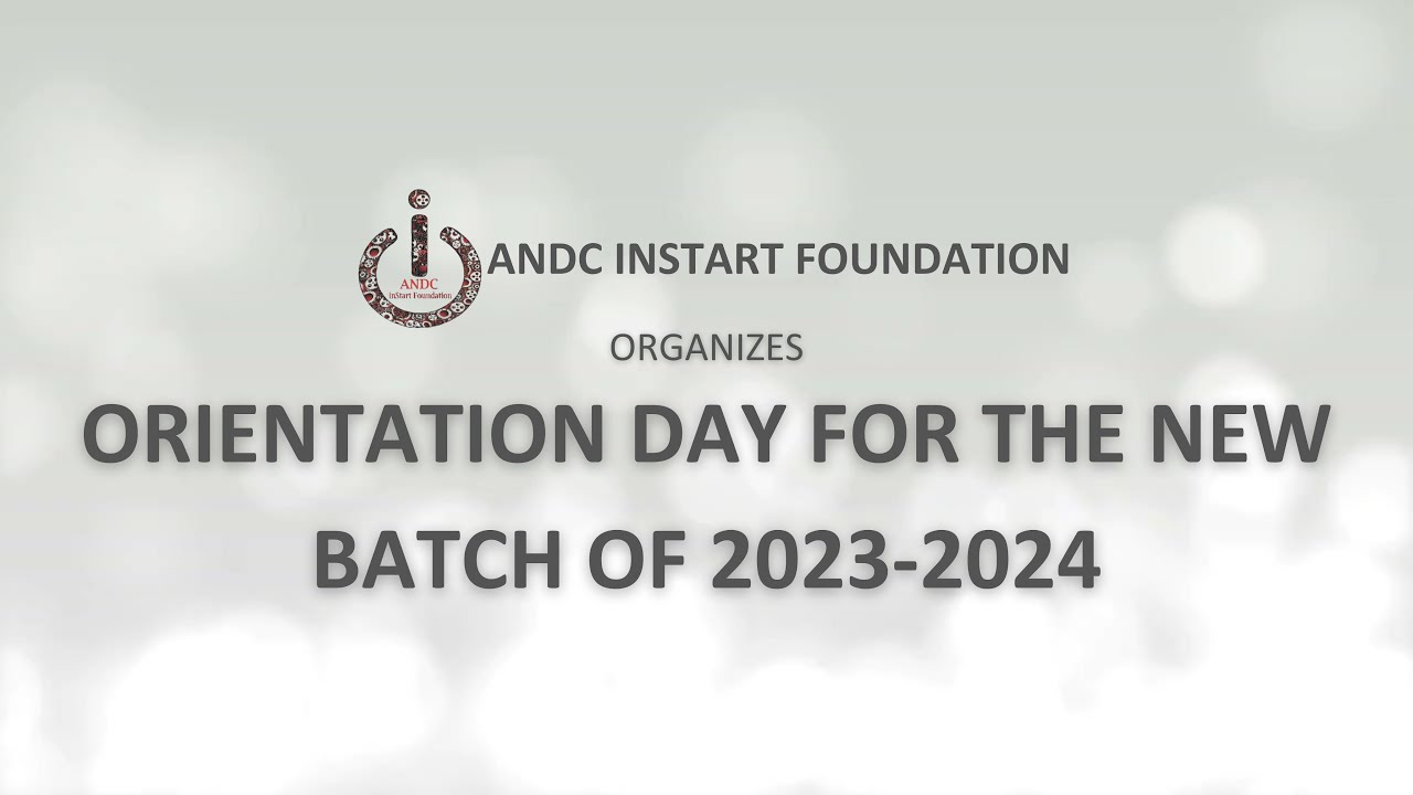 ORIENTATION DAY FOR THE BATCH OF 2023-2024