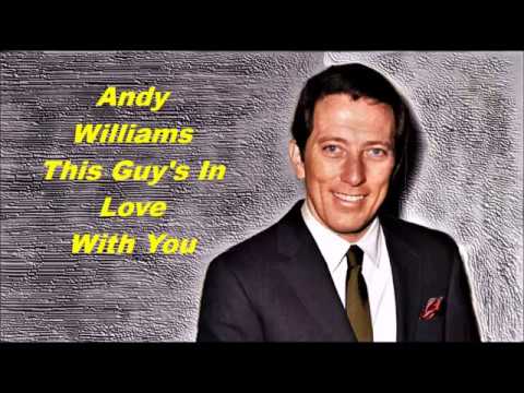 This Guys In Love With You - Andy Williams