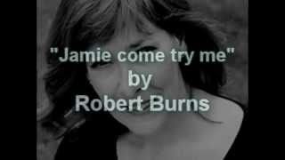 Jamie Come Try Me read by Phyllis Logan (Robert Burns)
