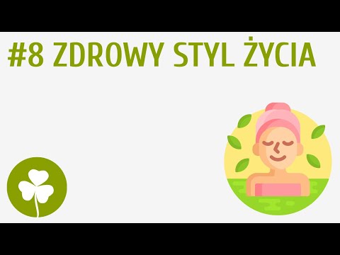 Zdrowy styl życia #8 [ Moje bezpieczeństwo ]